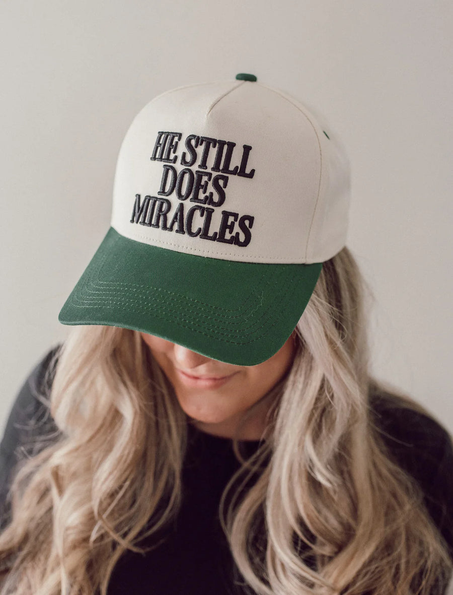 He Still Does Miracles Embroidered Hat