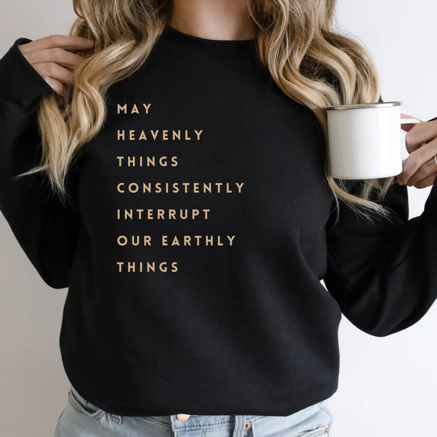 Let Heavenly Things Crewneck
