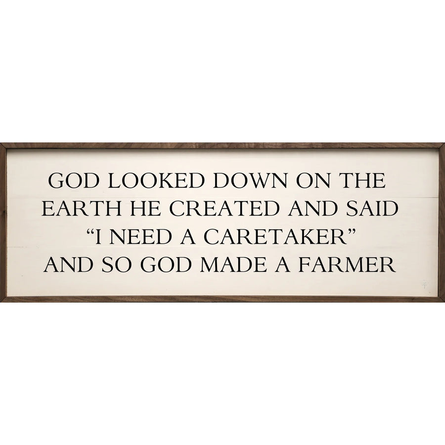 So God Made A Farmer Sign