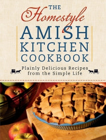 The Amish Kitchen Cookbook