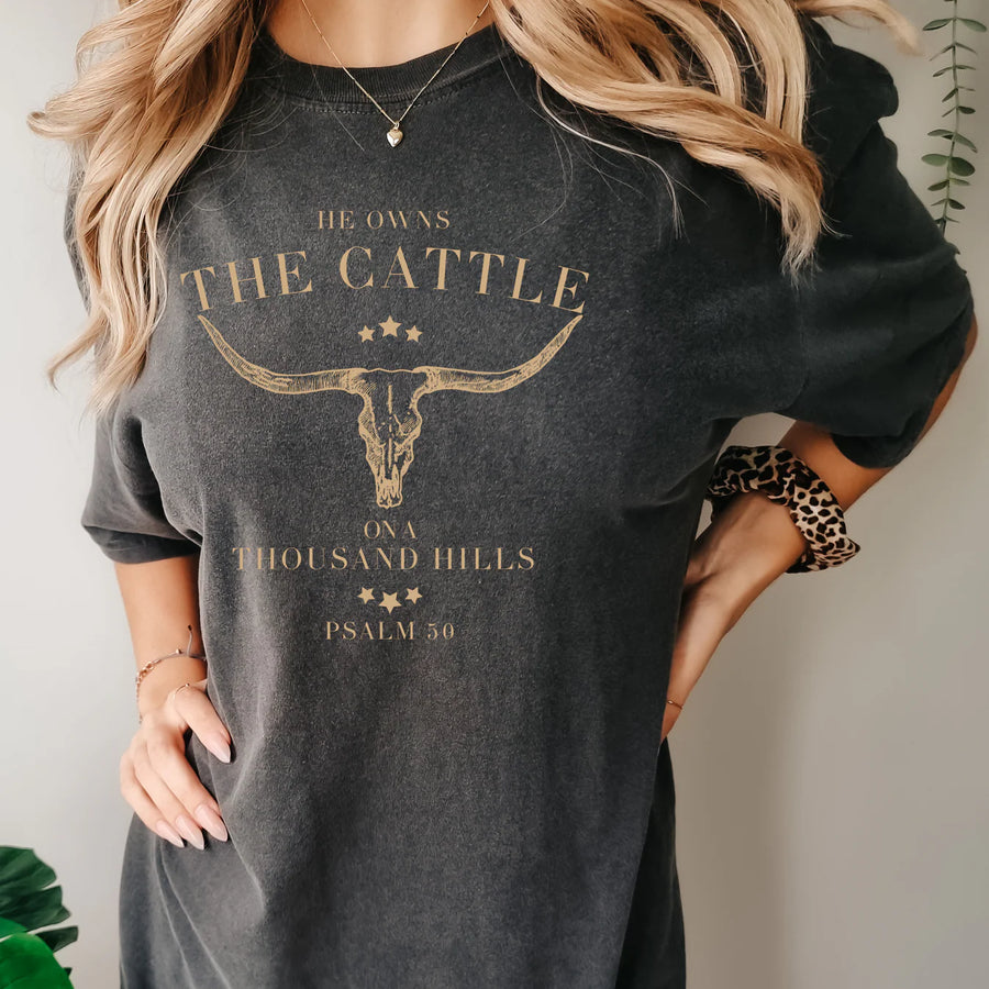 He Owns the Cattle Tee