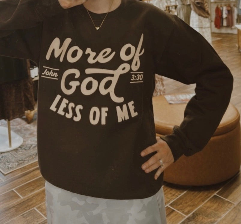 More of God Crewneck Sweatshirt