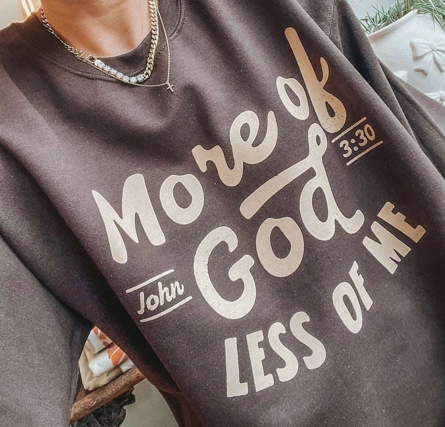More of God Crewneck Sweatshirt
