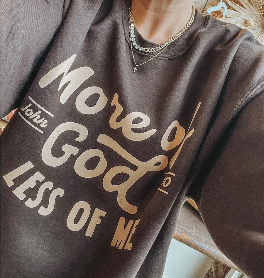 More of God Crewneck Sweatshirt