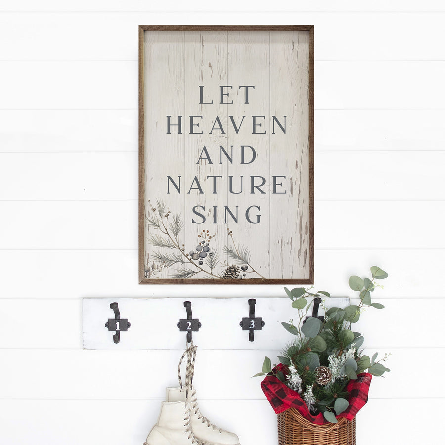 Let Heaven and Nature Wood Sign
