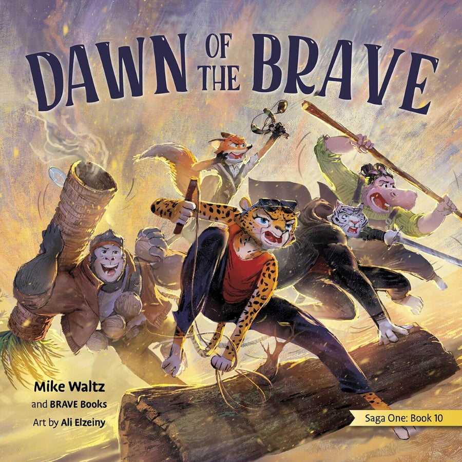Dawn of the Brave- Saga 1- Book 10